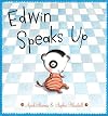 Edwin Speaks Up