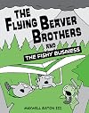 The Flying Beaver Brothers and the Fishy Business