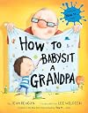 How to Babysit a Grandpa