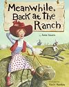Meanwhile, Back at the Ranch