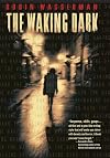 The Waking Dark