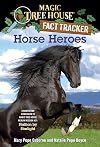 Horse Heroes: A Nonfiction Companion to Stallion by Starlight