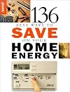 136 Best Ways to Save on Your Home Energy