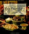 Far East Cafe: The Best of Casual Asian Cooking