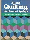 Quilting, Patchwork & Appliqu&eacute; [2nd Edition, 1981]