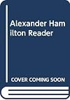 Alexander Hamilton Reader