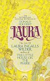 Laura: The Life of Laura Ingalls Wilder