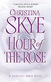 Hour of the Rose