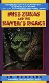 Miss Zukas and the Raven's Dance