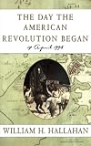 The Day the American Revolution Began : 19 April 1775