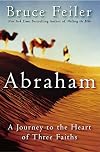 Abraham: A Journey to the Heart of Three Faiths