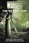 T2: The Future War