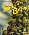 Killer Bees (Remarkable Animals Series)