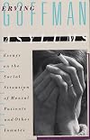 Asylums: Essays on the Social Situation of Mental Patients and Other Inmates