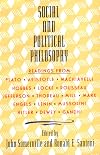 Social and Political Philosophy: Readings From Plato to Gandhi