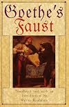 Goethe's Faust: Part One and Sections from Part Two