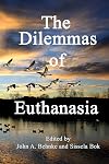 The Dilemmas of Euthanasia