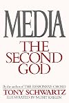 Media: The Second God