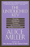 The Untouched Key: Tracing Childhood Trauma in Creativity and Destructiveness