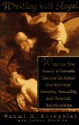 Wrestling With Angels: What Genesis Teaches Us About Our Spiritual Identity, Sexuality and Personal Relationships