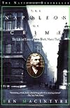 The Napoleon of Crime: The Life and Times of Adam Worth, the Real Moriarty