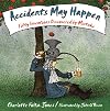 Accidents May Happen: Fifty Inventions Discovered By Mistake
