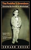 The Peddler's Grandson - Growing Up Jewish in Mississippi