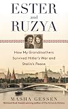 Ester and Ruzya: How My Grandmothers Survived Hitler's War