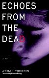 Echoes from the Dead