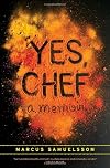 Yes, Chef: A Memoir
