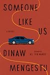 Someone Like Us: A novel