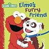 Elmo's Furry Friend (Sesame Street) (Sesame Street Board Books)