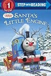 Santa's Little Engine (Thomas & Friends) (Step into Reading)