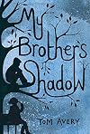 My Brother's Shadow