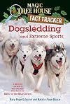 Dogsledding and Extreme Sports: A Nonfiction Companion to Balto of the Blue Dawn