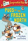 Pugs of the Frozen North