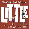 There's No Such Thing as Little