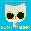 Don't Blink!