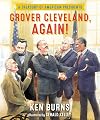 Grover Cleveland, Again!: A Treasury of American Presidents