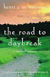 The Road to Daybreak: A Spiritual Journey
