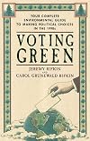 Voting Green: Your Complete Environmental Guide to Making Political Choices in the 90s