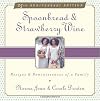 Spoonbread & Strawberry Wine: Recipes and Reminiscences of a Family