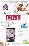 What's Love Got to Do with It? The Evolution of Human Mating