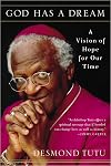God Has a Dream: A Vision of Hope for Our Time