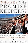 Who Are the Promise Keepers?