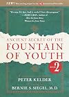 Ancient Secret of the Fountain of Youth: Book 2