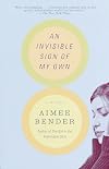 An Invisible Sign of My Own
