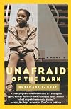 Unafraid of the Dark: A Memoir