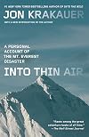 Into Thin Air: A Personal Account of the Mt. Everest Disaster