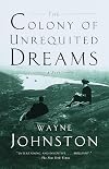 The Colony of Unrequited Dreams